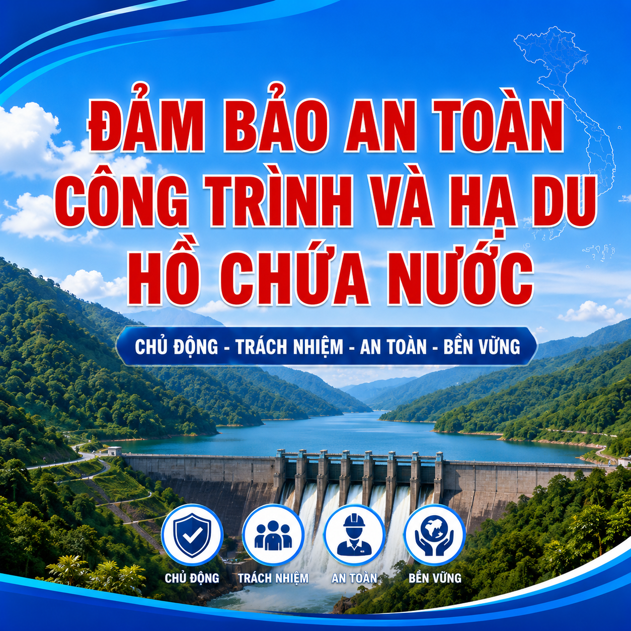 Thông báo về việc bảo đảm an toàn công trình và hạ du hồ chứa nước