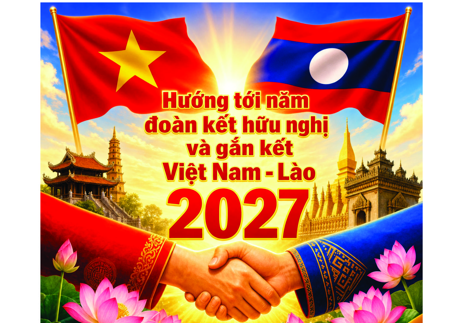 Hướng tới “Năm đoàn kết hữu nghị và gắn kết Việt Nam - Lào 2027”